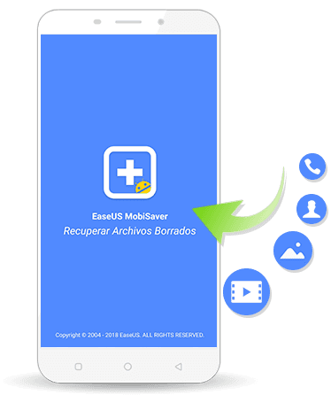 EaseUS MobiSaver para recuperar datos borrados de Android